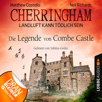 . Cherringham - Landluft kann t?dlich sein, Folge 14: Die Legende von Combe Castle (Ungek?rzt)
