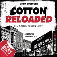 . Cotton Reloaded, Folge 40: Ein schmutziges Nest