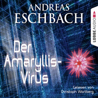 . Der Amaryllis-Virus - Kurzgeschichte