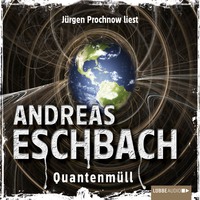 . Quantenm?ll - Kurzgeschichte