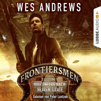 . Frontiersmen: H?llenflug nach Heaven's Gate