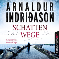 Arnaldur Indri?ason. Schattenwege - Island Krimi