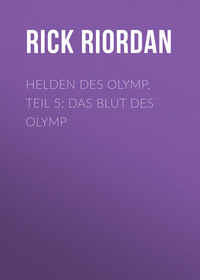 . Helden des Olymp, Teil 5: Das Blut des Olymp