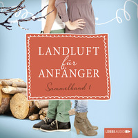 Nora L?mmermann. Landluft f?r Anf?nger, Sammelband 1: 4 Folgen in einem Band
