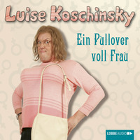 . Ein Pullover voll Frau