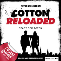 . Jerry Cotton - Cotton Reloaded, Folge 17: Die Stadt der Toten