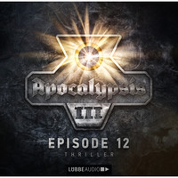 . Apocalypsis, Staffel 3, Folge 12