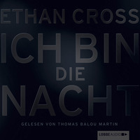 . Ich bin die Nacht