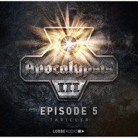 . Apocalypsis, Staffel 3, Folge 5