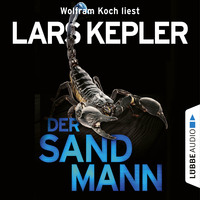 Lars Kepler. Der Sandmann - Joona Linna, Teil 4 (Gek?rzt)