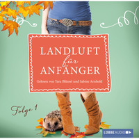 Nora L?mmermann. Landluft f?r Anf?nger, Folge 1: Gro?stadtm?dchen haben's schwer