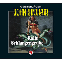 Jason Dark. John Sinclair, Folge 85: Kalis Schlangengrube
