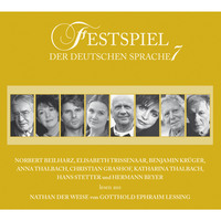 Gotthold Ephraim Lessing. Festspiel der deutschen Sprache, Vol. 7: Nathan der Weise
