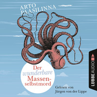 . Der wunderbare Massenselbstmord