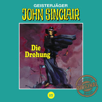 Jason Dark. John Sinclair, Tonstudio Braun, Folge 17: Die Drohung. Teil 1 von 3