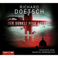 . Der dunkle Pfad Gottes (Gek?rzt)