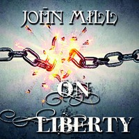 Джон Стюарт Милль. On Liberty