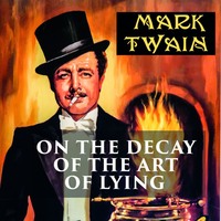 . On the Decay of the Art of Lying