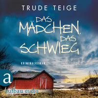 . Das M?dchen, das schwieg - Kajsa Coren, Band 4 (Ungek?rzt)