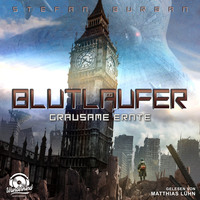 . Grausame Ernte - Blutl?ufer, Band 1 (ungek?rzt)