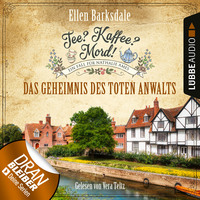 . Das Geheimnis des toten Anwalts - Nathalie Ames ermittelt - Tee? Kaffee? Mord!, Folge 15 (Ungek?rzt)