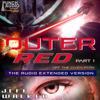 . Outer Red - Off the Given Path (Unadbridged)