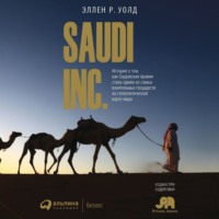 . SAUDI, INC.