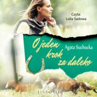 . O jeden krok za daleko