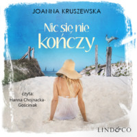 . Nic się nie kończy