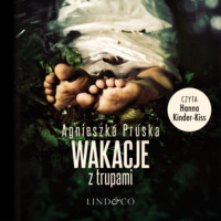 Agnieszka Pruska. Wakacje z trupami