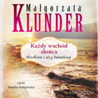 . Każdy wsch?d słońca