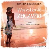 . Wszystko się zaczyna