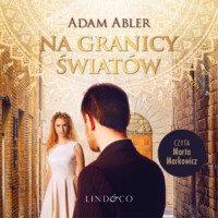 . Na granicy świat?w