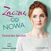 . Zacznę od nowa