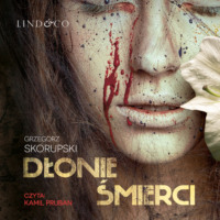 . Dłonie śmierci