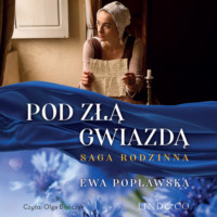 . Pod złą gwiadzą