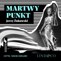 Jerzy Żukowski. Martwy punkt