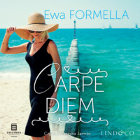 . Carpe diem