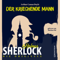 . Die Originale: Der kriechende Mann (Ungek?rzt)