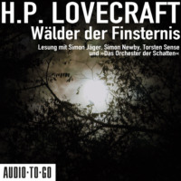 . W?lder der Finsternis (ungek?rzt)