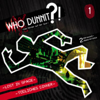 . Who Dunnit?, Folge 1: Lost in Space / T?dliches Dinner