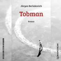 . Tobman - Roman (Ungek?rzt)