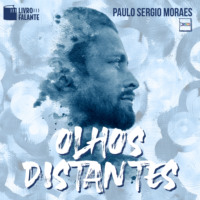 . Olhos distantes (Integral)
