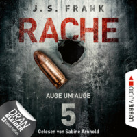 . Auge um Auge - RACHE, Folge 5 (Ungek?rzt)