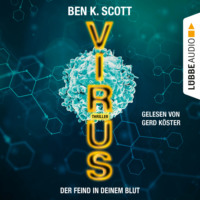 . Virus - Der Feind in deinem Blut (Ungek?rzt)