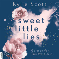 . Sweet Little Lies (Ungek?rzt)