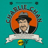 Earl Derr Biggers. Charlie Chan, Fall 6: H?ter des Schl?ssels