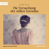 . Die Versuchung der stillen Veronika (Ungek?rzt)