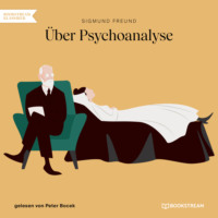. ?ber Psychoanalyse (Ungek?rzt)
