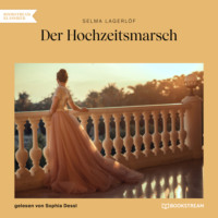 . Der Hochzeitsmarsch (Ungek?rzt)